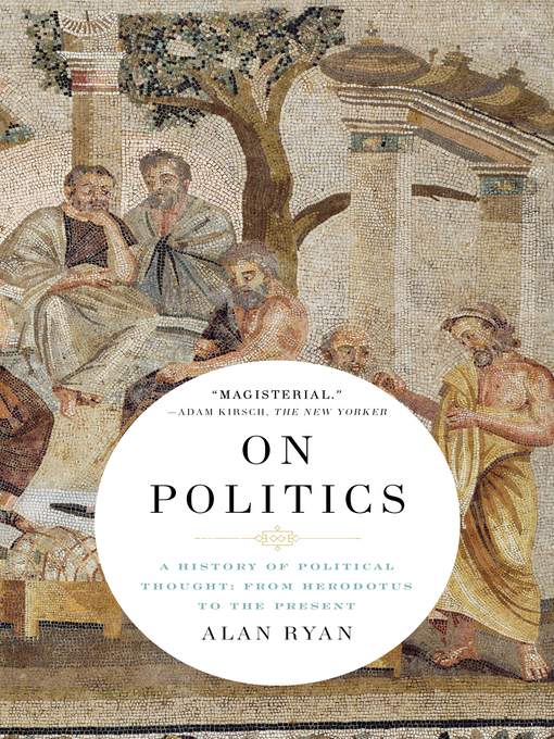 Title details for On Politics by Alan Ryan - Available